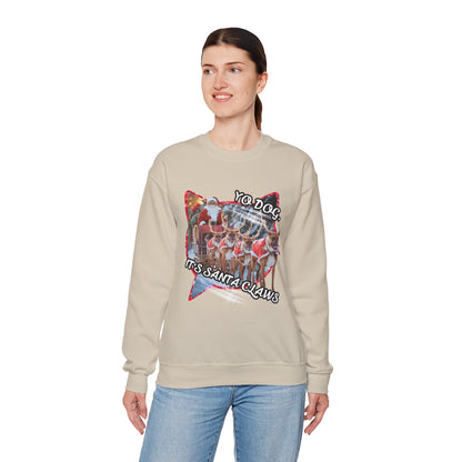 Yo Dog, It’s Santa Claws - Crew Sweatshirt