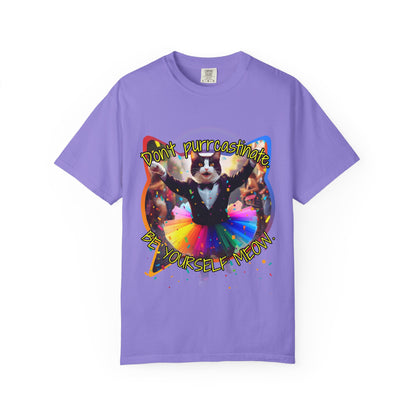 Don't Purrcastinate Be You Meow - Extra Comfort Tee