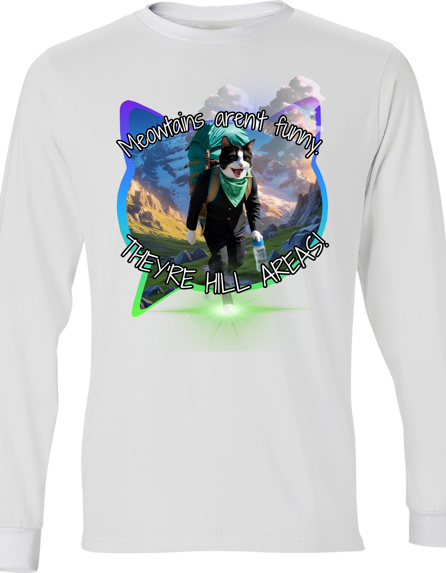 Meowtains Aren't Funny They're Hill Areas - Ultra Cotton Long Sleeve Tee