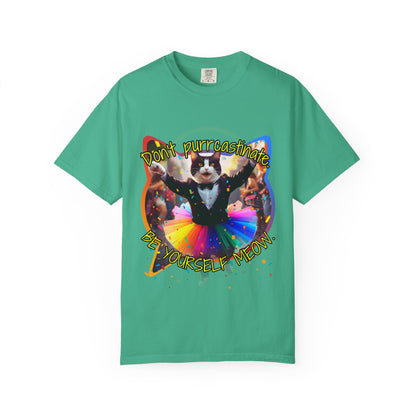 Don't Purrcastinate Be You Meow - Extra Comfort Tee