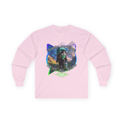 Meowtains Aren't Funny They're Hill Areas - Ultra Cotton Long Sleeve Tee